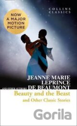 Beauty and the Beast and Other Classic Stories