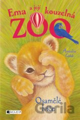 Ema a její kouzelná ZOO: Osamělé lvíče