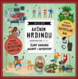 Jak se stát akčním hrdinou