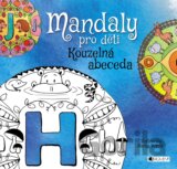 Mandaly pro děti: Kouzelná abeceda
