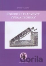 Historické fragmenty vývoja techniky
