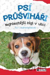 Psí průšviháři: Nejhlasitější bígl z ulice