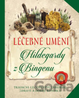 Léčebné umění Hildegardy z Bingenu