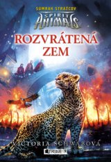 Spirit Animals - Súmrak strážcov: Rozvrátená zem