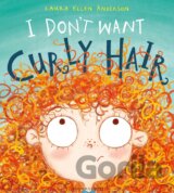 I Don't Want Curly Hair!