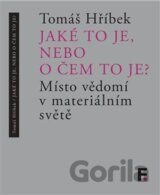Jaké to je, nebo o čem to je?