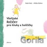 Všelijaké řečičky pro kluky a holčičky