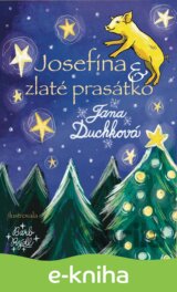 Josefína a zlaté prasátko