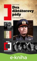Dva diktátorovy pády