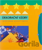Dekorační vzory : zkrášlujeme pomocí šablon