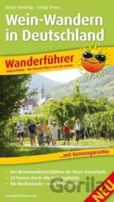 Wein-Wandern in Deutschland / turistický průvodce