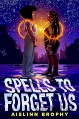 Spells to Forget Us