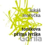 Toníkova přímá lyrika