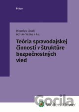 Teória spravodajskej činnosti v štruktúre bezpečnostných vied