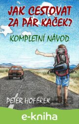 Jak cestovat za pár kaček