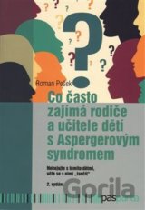 Co často zajímá rodiče a učitele dětí s Aspergerovým syndromem