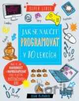 Jak se naučit programovat v 10 lekcích
