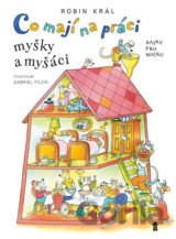 Co mají na práci myšky a myšáci