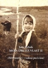 Moja druhá vlasť II.