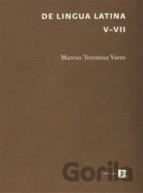 De lingua Latina V-VII