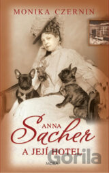 Anna Sacher a její hotel
