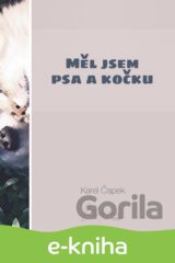 Měl jsem psa a kočku