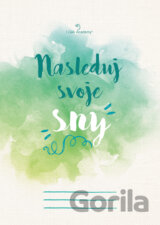 Nasleduj svoje sny