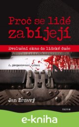 Proč se lidé zabíjejí?