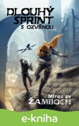 Dlouhý sprint s ozvěnou