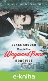 Mestečko Wayward Pines: Borovice