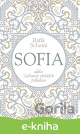 Sofia alebo Začiatok všetkých príbehov