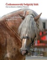 Českomoravský belgický kůň / The Czech-Moravian Belgian Horse
