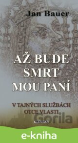 Až bude smrt mou paní