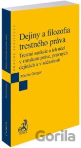 Dejiny a filozofia trestného práva
