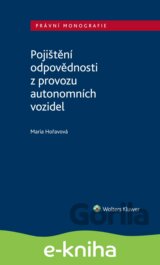 Pojištění odpovědnosti z provozu autonomních vozidel