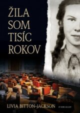 Žila som tisíc rokov
