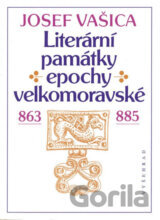 Literární památky epochy velkomoravské