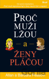 Proč muži lžou a ženy pláčou