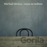 Michal Hrůza: Sám se sebou