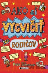 Ako si vycvičiť rodičov