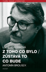 Z toho co bylo/ Zůstává to co bude