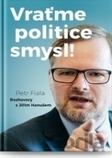 Vraťme politice smysl