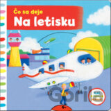 Čo sa deje: Na letisku