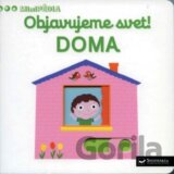 Doma: Objavujeme svet