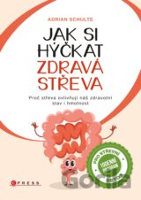 Jak si hýčkat zdravá střeva
