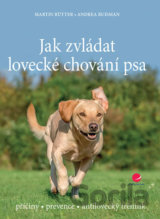 Jak zvládat lovecké chování psa