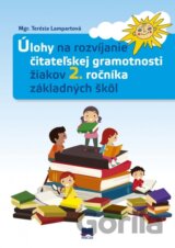 Úlohy na rozvíjanie čitateľskej gramotnosti žiakov 2. ročníka základných škôl