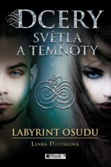 Dcery světla a temnoty: Labyrint osudu