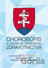 Chorobopis a liečba slovenského zdravotníctva