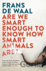 Are We Smart Enough to Know How Smart Animals are?